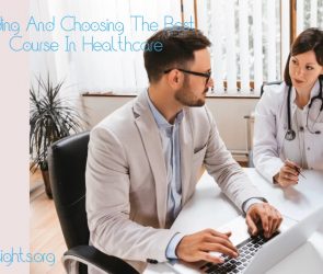 Finding And Choosing The Best Course In Healthcare